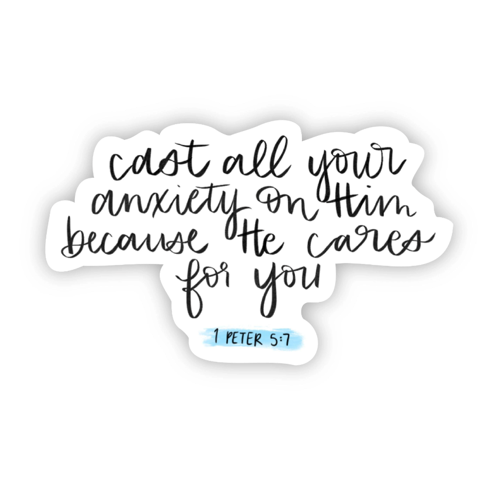 Sticker | Cast All Your Anxiety on Him Because He Cares For You