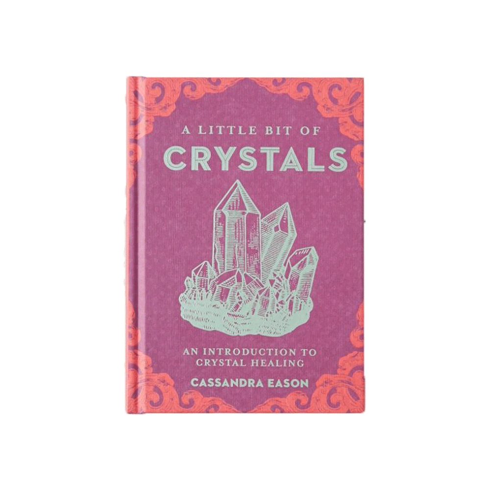 Little Bit of Crystals: An Introduction to Crystal Healing (Little Bit Series)