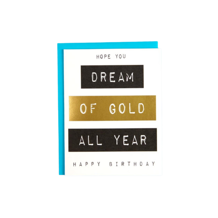 Birthday | Dream Of Gold Greeting Card