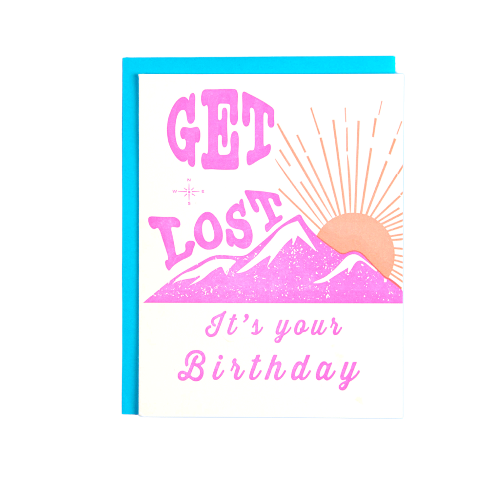 Get lost its your birthday mountains and sunshine. pink words and picture, orange sun on white card Amador collective card at reap & Sow
