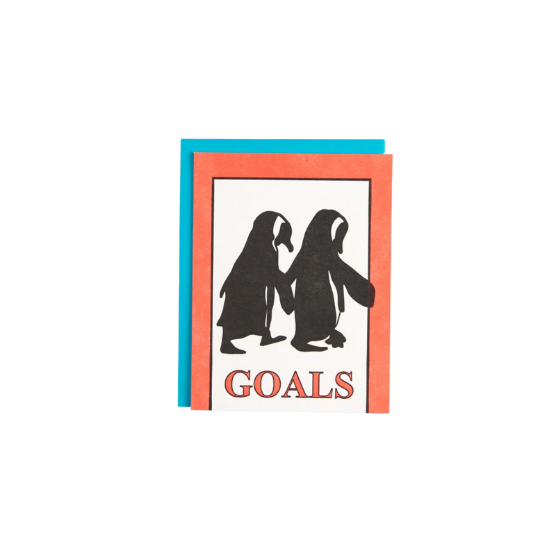 Love & Friendship | Goals Penguin Greeting Card