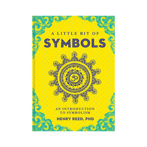 Little Bit of Symbols: An Introduction to Symbolism (Little Bit Series)